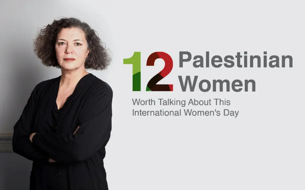 12 Palestinian Women Worth Talking About This Women’s Day